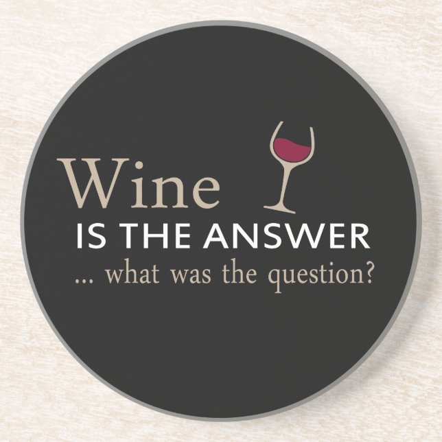 funny quote for wine lover coaster (Front)