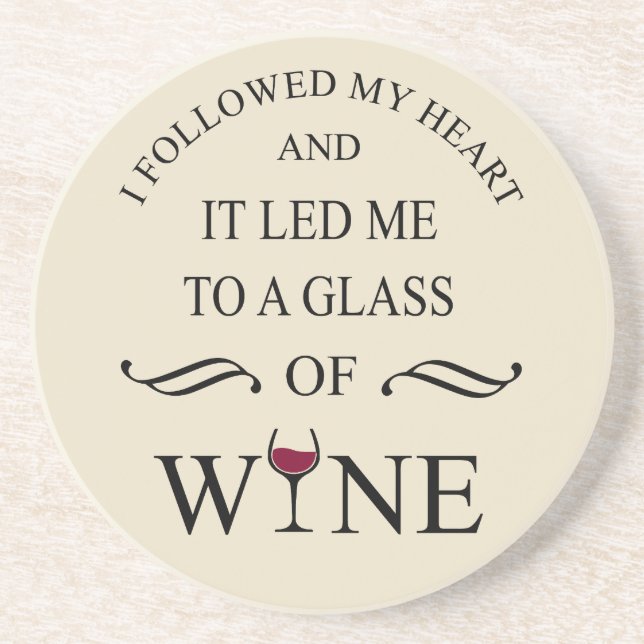 funny quote for wine lover coaster (Front)