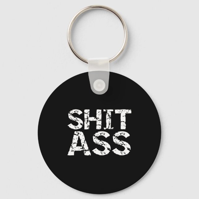 Funny Quote Gag Gift Joke For Men Sarcastic  Keychain (Front)