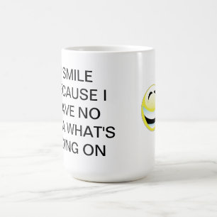 Funny Quote Happy Mug