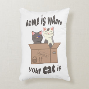 Funny quote Home is where your cat is Accent Pillow