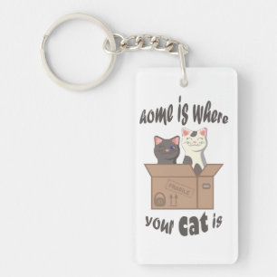 Funny quote Home is where your cat is Keychain