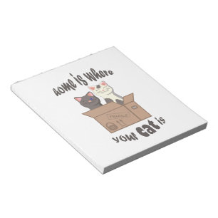 Funny quote Home is where your cat is Notepad
