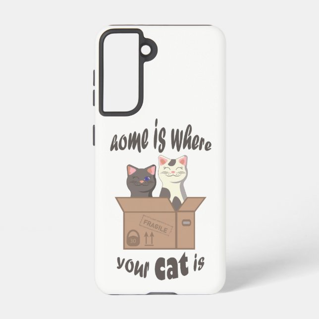 Funny quote Home is where your cat is Samsung Galaxy S21 Case (Back)