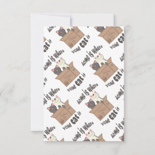 Funny quote Home is where your cat is Thank You Card