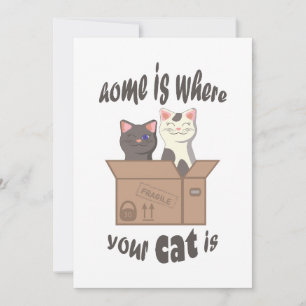 Funny quote Home is where your cat is Thank You Card
