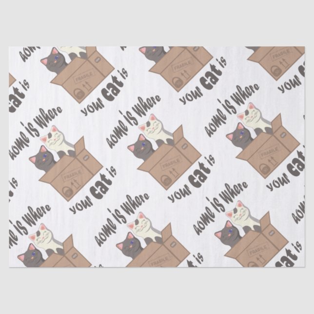 Funny quote Home is where your cat is Tissue Paper (Front)