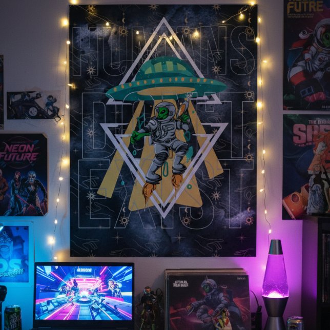 Funny quote Humans don't exist space themed Poster (Creator Uploaded)