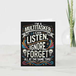 Funny Quote Humourous Multitask Funny Saying Card