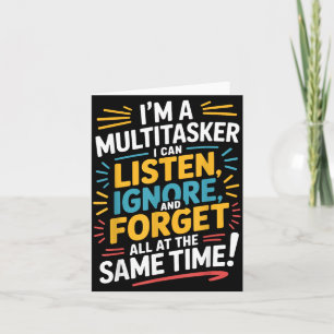 Funny Quote Humourous Multitask Funny Saying Card