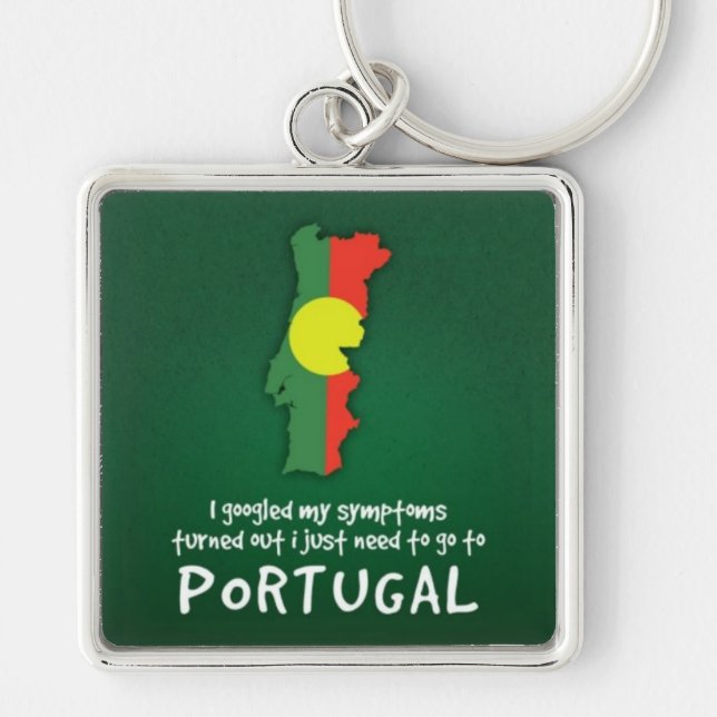 Funny Quote I Googled My Symptoms Portugal Keychain (Front)
