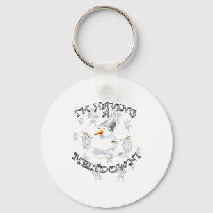 Funny Quote I'm Having A Meltdown Design Snowman Keychain