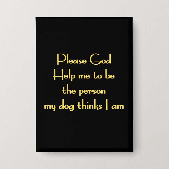 Funny Quote Inspired by a Dog's Devotion (Front)