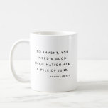Funny Quote Inventor Engineer Minimalist Aesthetic Coffee Mug<br><div class="desc">One of the lesser known,  but witty and insightful quotes from Edison - To Invent,  You Need a Good Imagination and A Pile of Junk - in black and white modern minimalist typography style. Great inspiration for inventors,  engineers,  creative thinkers and more.</div>