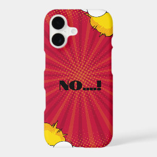 Funny Quote iPhone 17 Case – NO…! Comic Pop Style