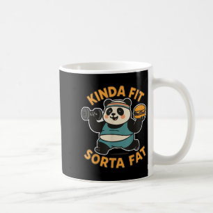 Funny Quote Kinda Fit Sorta Fat Cool Gym Cute Pand Coffee Mug
