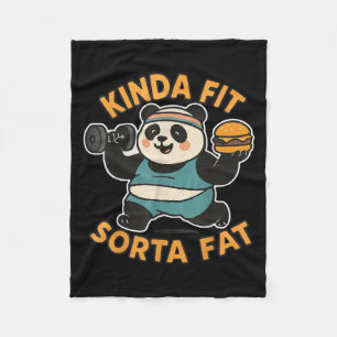 Funny Quote Kinda Fit Sorta Fat Cool Gym Cute Pand Fleece Blanket
