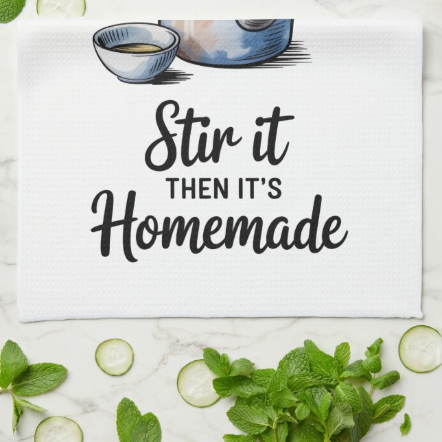 Funny Quote Kitchen Towel (Folded)