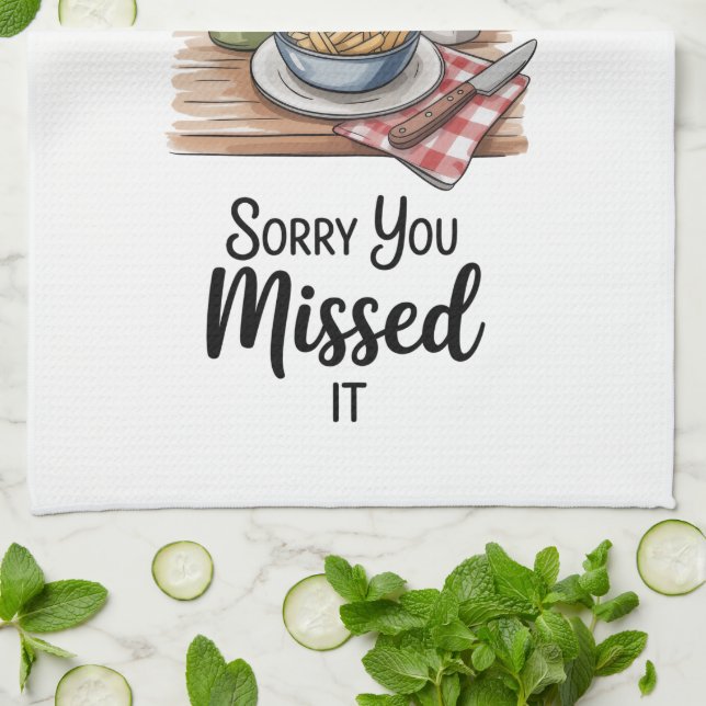 Funny Quote Kitchen Towel (Folded)