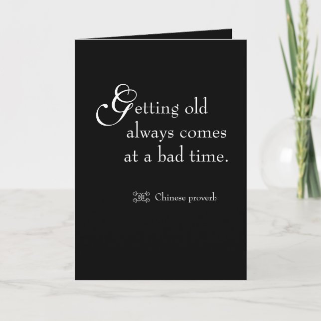 Funny quote Milestone Birthday Card (Front)