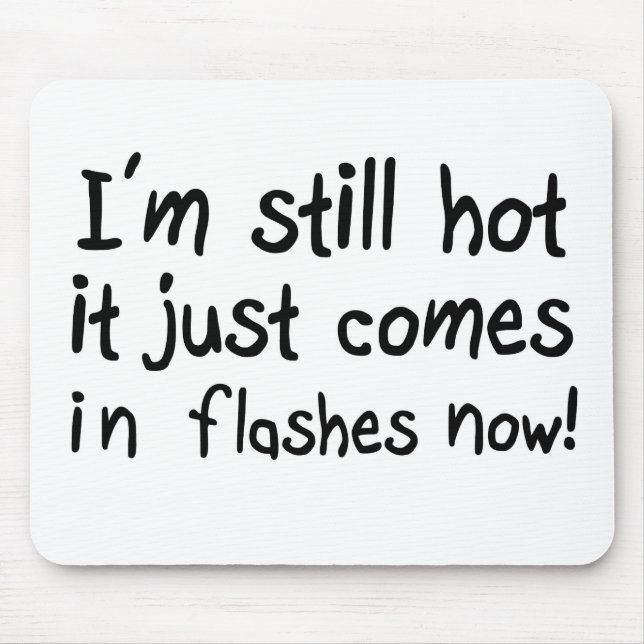 Funny quote mousepad joke birthday gifts mouse pad (Front)