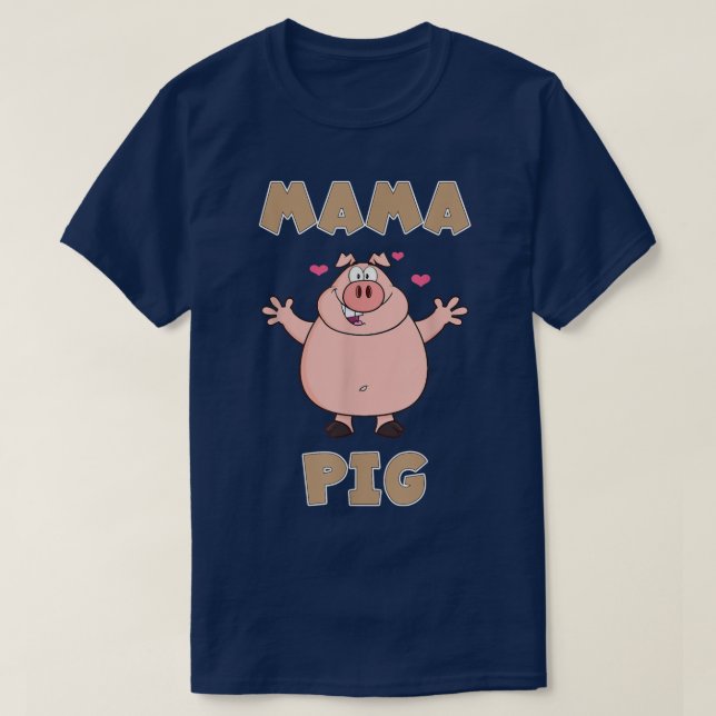 Funny Quote Pig Mama Pig1961  T-Shirt (Design Front)