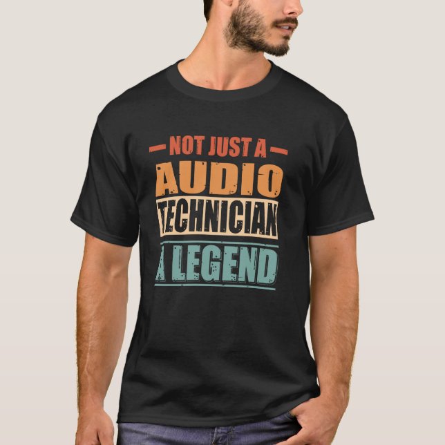 Funny Quote Retro Audio Technician T-Shirt (Front)