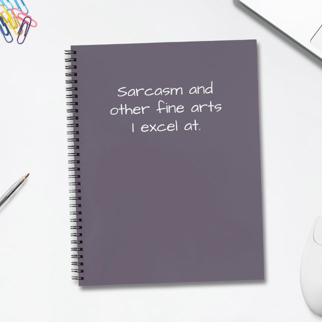 Funny Quote Sarcasm and Other Fine Arts Humour Notebook (Creator Uploaded)