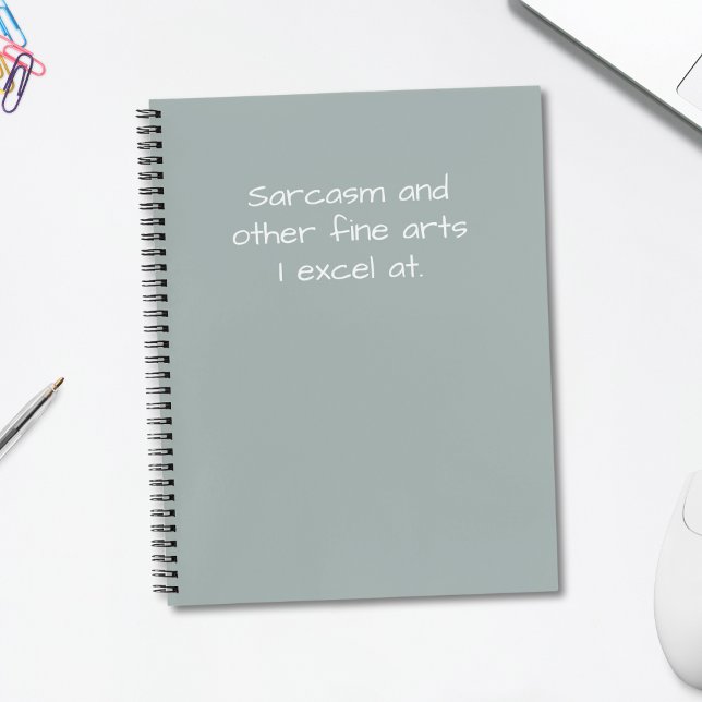 Funny Quote Sarcasm and Other Fine Arts Humour Notebook (Creator Uploaded)