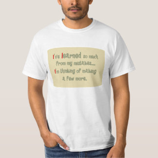 Funny Quote T-Shirt