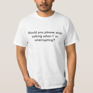 Funny Quote T shirt