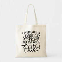 Funny quote tote bag