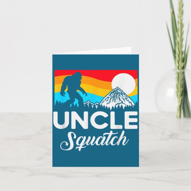 Funny Quote Uncle Bigfoot Squatch  Card (Front)