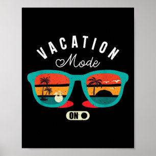 Funny Quote Vacation Mode On Summer Vintage Poster