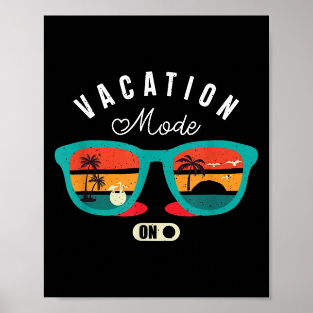 Funny Quote Vacation Mode On Summer Vintage  Poster (Front)