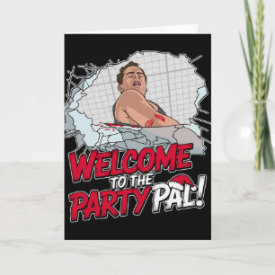 Funny Quote, Welcome To The Party! Christmas Carto Card