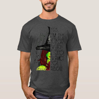 Funny Quote Yes Im The Redhead Witch Everyone Warn T-Shirt
