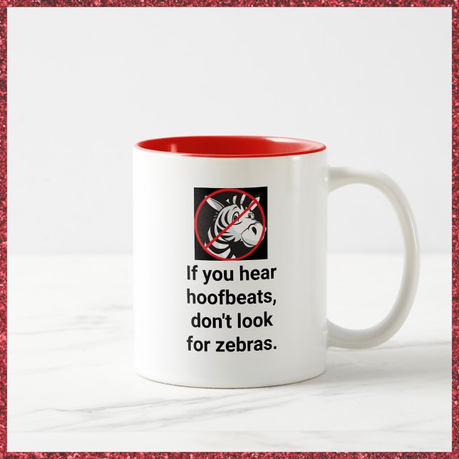 Funny Quote Zebra Mug (Creator Uploaded)