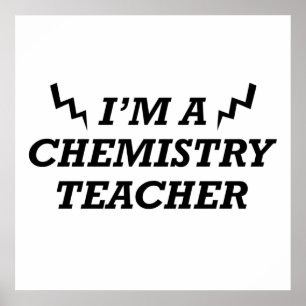 Funny quotes about chemistry teacher poster