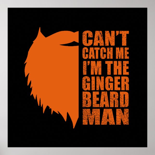 funny quotes about ginger beard man poster (Front)