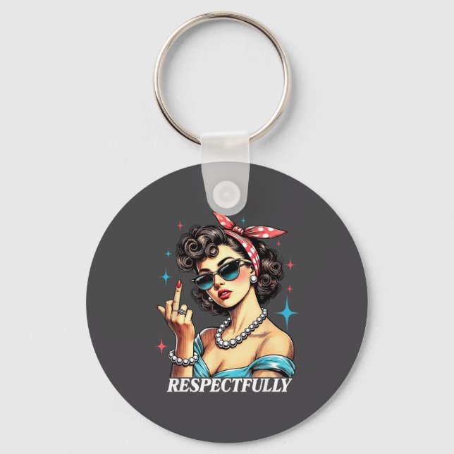 Funny Quotes About Humor Respectfully Humorous Uni Keychain (Front)