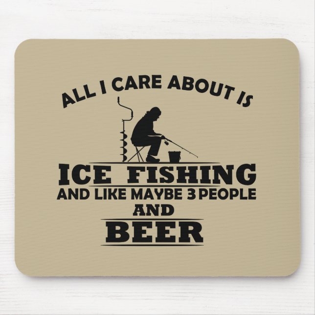 funny quotes about ice fishing and drinking lovers mouse pad (Front)