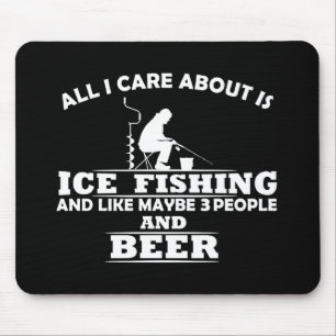funny quotes about ice fishing and drinking lovers mouse pad