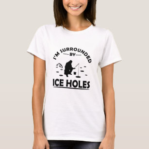 Funny Ice Fishing T-Shirts & Shirt Designs