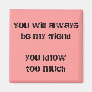 Funny quotes fridge magnets humour fun friend