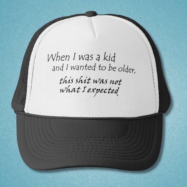 Funny quotes gifts trucker hats  old age gift