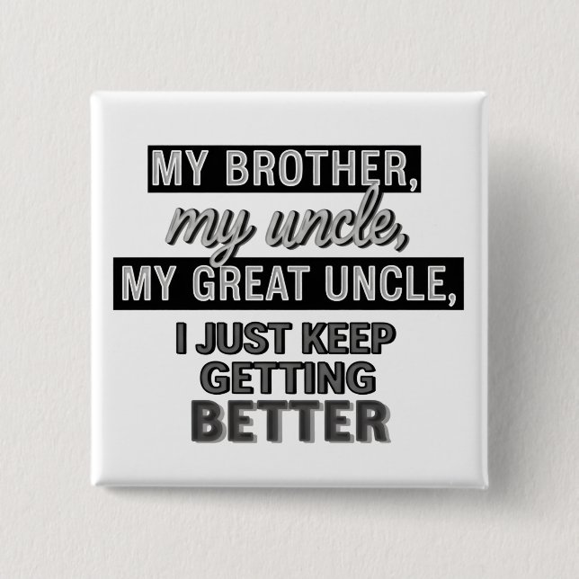 funny quotes humour dad jokes 2 inch square button (Front)