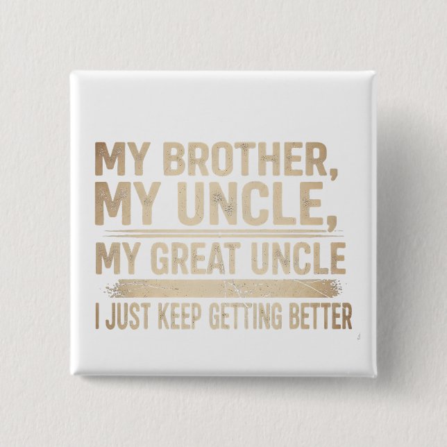 funny quotes humour dad jokes 2 inch square button (Front)