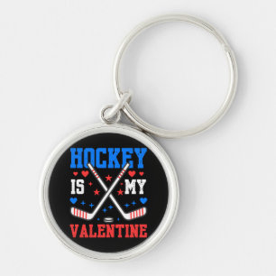 Funny Quotes Ice Hockey Is My Valentine Sport Team Keychain