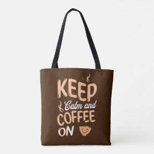 Funny quotes keep calm and coffee on Vintage Brown Tote Bag